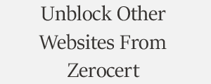 Unblock Website From Zerocert Free Online Url Scanner Plans